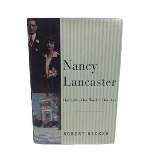 Vintage Nancy Lancaster Her Life Her World Her Art Robert Becker Hardback Book